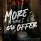 More Than I Can Offer CD (EP)